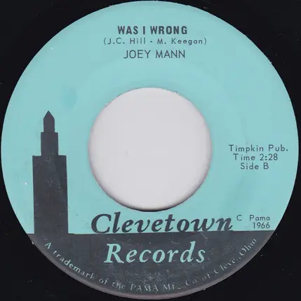 Joey Mann - Someday Baby You'll Be Lonely / Was I Wrong