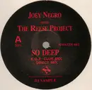 12inch Vinyl Single - Joey Negro Meets The Reese Project - So Deep