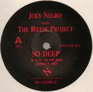 Joey Negro Meets The Reese Project - So Deep