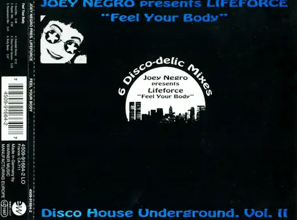 Joey Negro Presents Lifeforce - Feel Your Body