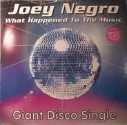 Joey Negro - What Happened To The Music / Universe Of Love