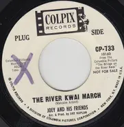 Joey And His Friends - The River Kwai March