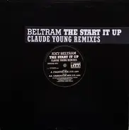 Joey Beltram - The Start It Up (Claude Young Remixes)
