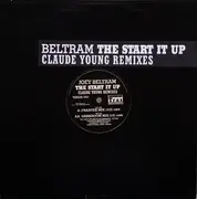 12inch Vinyl Single - Joey Beltram - The Start It Up (Claude Young Remixes)