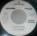 7inch Vinyl Single - Joey Cannon - A Good Thing
