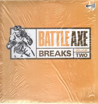 Joey Chavez - Battle Axe Breaks Volume Two
