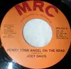 7inch Vinyl Single - Joey Davis - Honky Tonk Angel On The Road