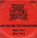 7inch Vinyl Single - Joey Dee & The Starliters - Shout Part I / Shout Part II