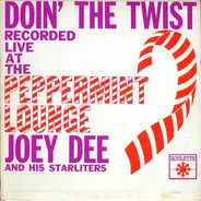 Joey Dee & The Starliters - Doin' the Twist at the Peppermint Lounge
