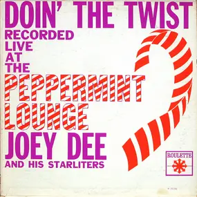 Joey Dee & the Starliters - Doin' the Twist at the Peppermint Lounge