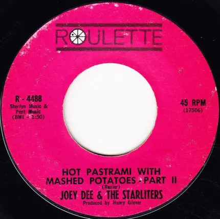 Joey Dee & The Starliters - Hot Pastrami With Mashed Potatoes