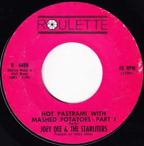 Joey Dee & the Starliters - Hot Pastrami With Mashed Potatoes