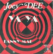 7inch Vinyl Single - Joey Dee - Ya Ya / Fanny Mae