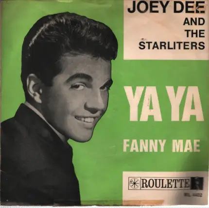 Joey Dee and The Starlites - Ya Ya / Fanny Mae