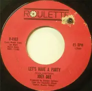 Joey Dee - Dance, Dance, Dance / Let's Have A Party