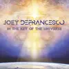 Double LP - Joey Defrancesco - In The Key Of The Univers - HQ-Vinyl LIMITED