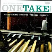 Joey DeFrancesco - One Take. Volume Four.