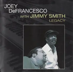 Joey DeFrancesco - Legacy
