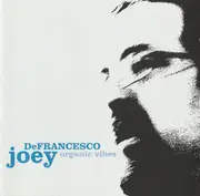 CD - Joey DeFrancesco - Organic Vibes