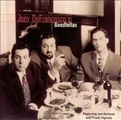Joey DeFrancesco - Joey DeFrancesco's Goodfellas