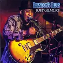 CD - Joey Gilmore - Brandon's Blues - cardboard sleeve