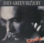 Joey Green And The Jury - Shyboy