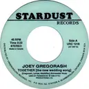 7inch Vinyl Single - Joey Gregorash / Hagood Hardy - Together [The New Wedding Song] / The Homecoming