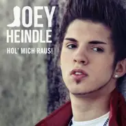 Joey Heindle - Hol' Mich Raus!