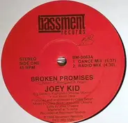 Joey Kid - Broken Promises