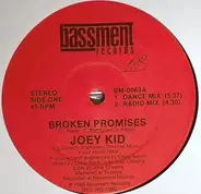 Joey Kid - Broken Promises