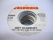 Joey Scarbury - There's No One Home At My House