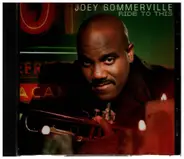Joey Sommerville - Ride To This