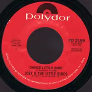 Joey & The Little Birds - Dance Little Bird