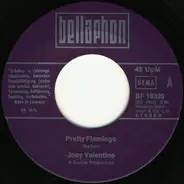 Joey Valentine - Pretty Flamingo / Ten Thousand And One