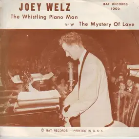 Joey Welz - The Whistling Piano Man