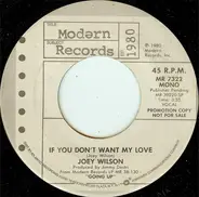 Joey Wilson - If You Don't Want My Love