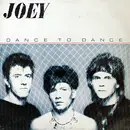 7inch Vinyl Single - Joey - Dance To Dance