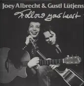 Gustl Lutjens - Follow Your Heart
