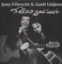 LP - Joey Albrecht & Gustl Lütjens - Follow Your Heart - agitation free karthago