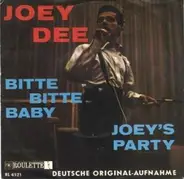 Joey Dee - Bitte Bitte Baby