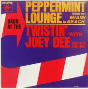 Joey Dee And His Starliters - Back At The Peppermint Lounge / Twistin'