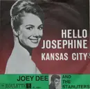 7inch Vinyl Single - Joey Dee & The Starliters - Hello Josephine / Kansas City