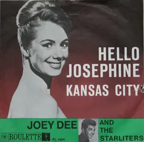 Joey Dee & the Starliters - Hello Josephine / Kansas City