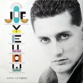 joe yellow - Love At First