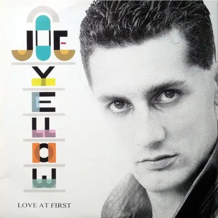 Joe Yellow - Love At First