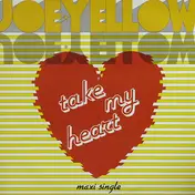 joe yellow - Take My Heart
