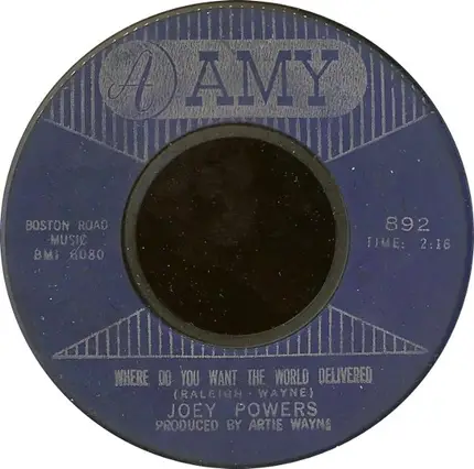 Joey Powers - Midnight Mary / Where Do You Want The World Delivered