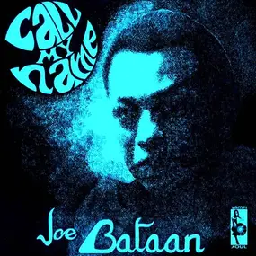 Joe Bataan - Call My Name