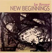 Joe Bonner - New Beginnings