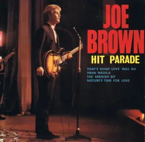 Joe Brown And The Bruvvers - Hit Parade